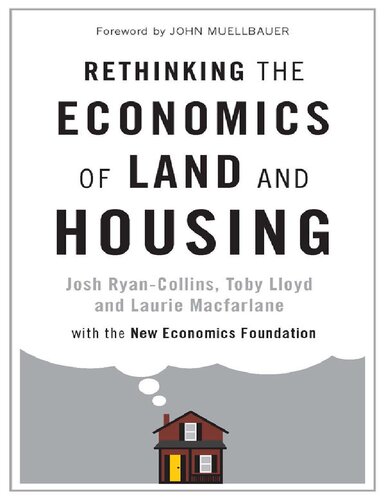 Rethinking the Economics of Land and Housing