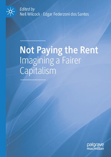 Not Paying the Rent: Imagining a Fairer Capitalism