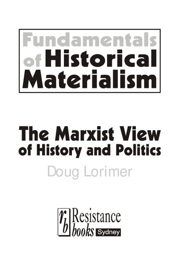 Fundamentals of Historical Materialism: The Marxist View of History and Politics