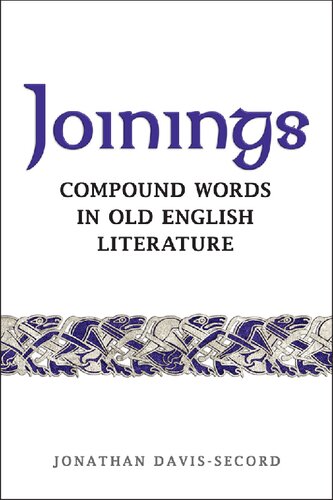 Joinings: Compound Words in Old English Literature
