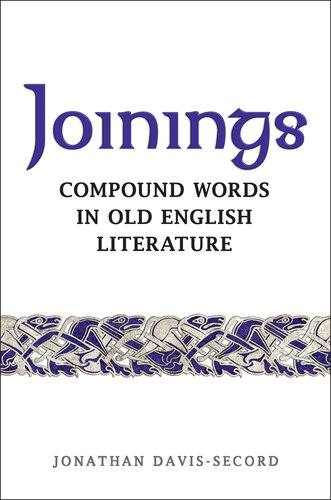 Joinings: Compound Words in Old English Literature