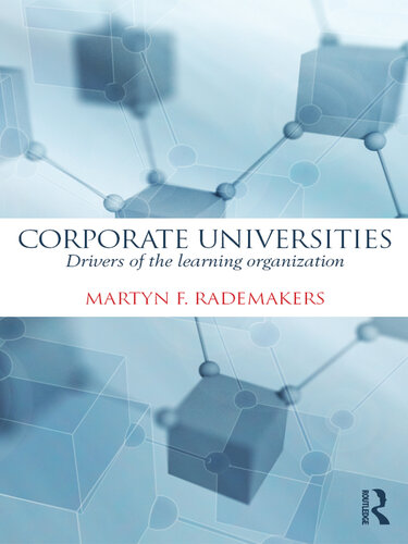 Corporate Universities: Drivers of the Learning Organization