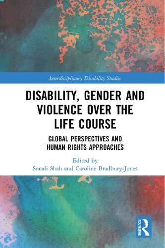 Disability, Gender and Violence over the Life Course: Global Perspectives and Human Rights Approaches