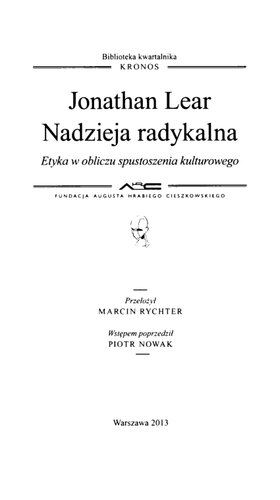 Nadzieja radykalna. Etyka w obliczu spustoszenia kulturowego