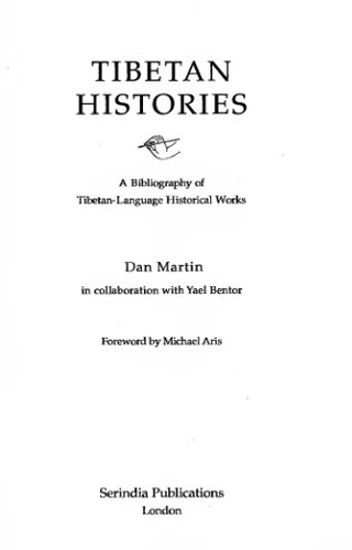 Tibetan Histories: A Bibliography of Tibetan-Language Historical Works