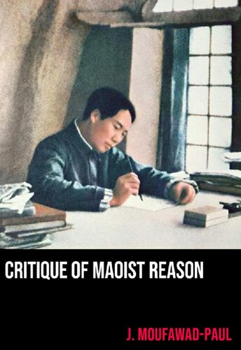 Critique of Maoist Reason