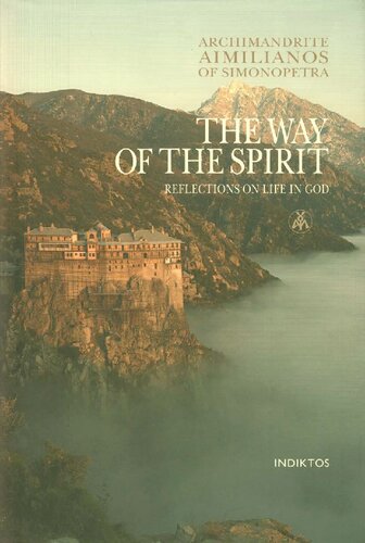 The Way Of The Spirit - Reflections On Life In God
