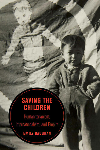 Saving the Children (Berkeley Series in British Studies)