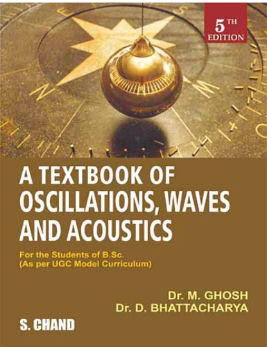 A Textbook of Oscillations, Waves and Acoustics