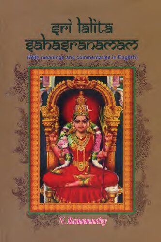 Sree Lalita Sahasranamam: With Meanings and Comments in English