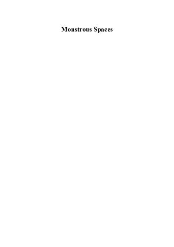 Monstrous Spaces: The Other Frontier