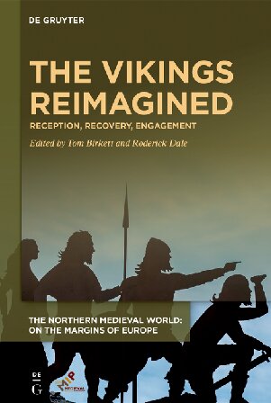 The Vikings Reimagined: Reception, Recovery, Engagement