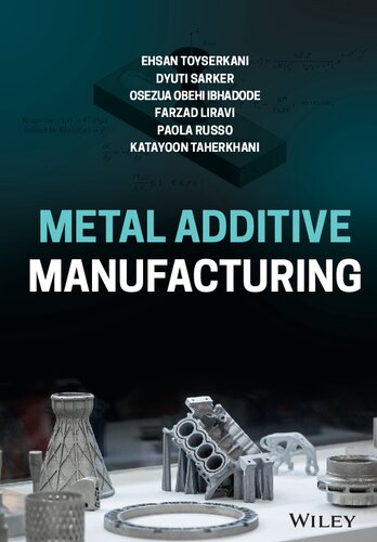 Metal Additive Manufacturing