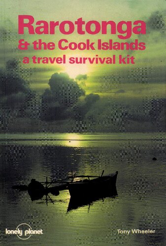 Rarotonga & the Cook Islands: A Travel Survival Kit