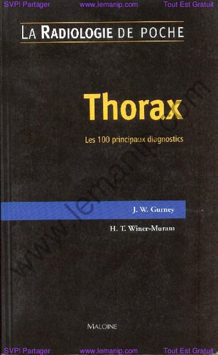 Thorax: les 100 principaux diagnostics