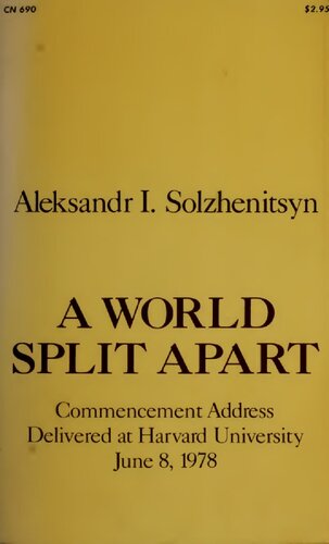 A World Split Apart: Commencement Address Delivered at Harvard University, June 8, 1978 (English and Russian Edition)