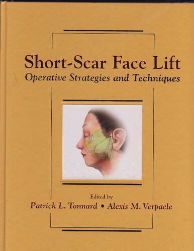 Short-scar face lift : operative strategies and techniques