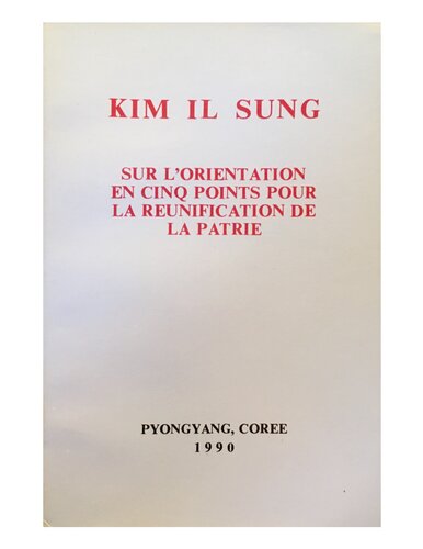 Sur l’orientation en cinq points pour la reunification de la patrie