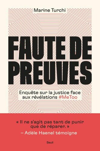 Faute de preuves, Enquête sur la justice face aux révélations MeToo