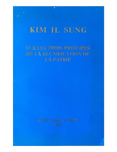Sur les trois principes de la reunification de la patrie