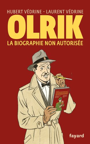 OLRIK: La biographie non autorisée