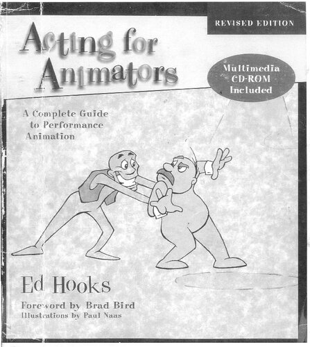 Acting for Animators, Revised Edition: A Complete Guide to Performance Animation