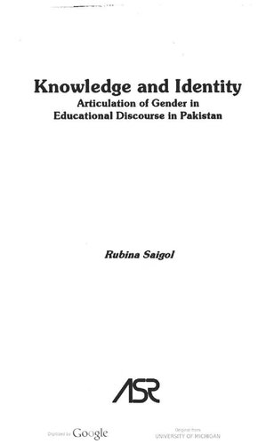 Knowledge and identity : articulation of gender in educational discourse in Pakistan