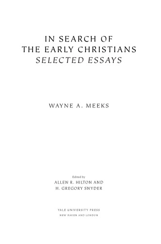 In Search of the Early Christians: Selected Essays