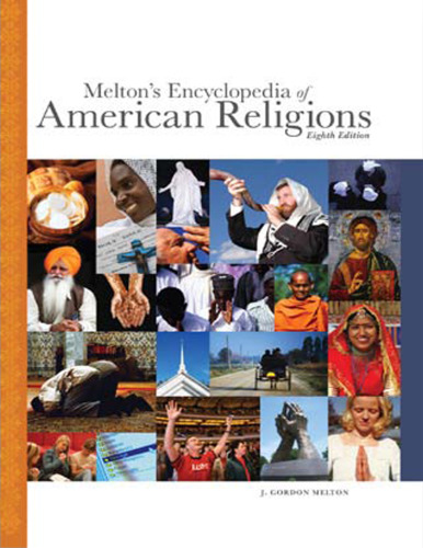Melton's Encyclopedia of American Religions