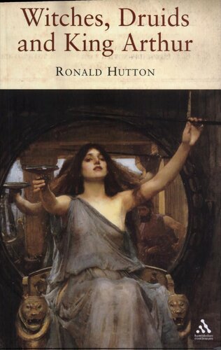 Witches, Druids and King Arthur