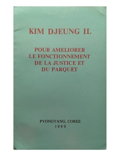 Pour ameliorer le fonctionnement de la justice et du parquet