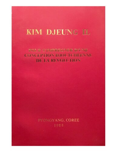 Pour s’impregner d’une conception djoutcheenne de la revolution