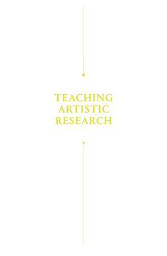 Teaching Artistic Research: Conversations Across Cultures