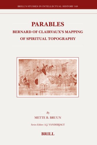 Parables: Bernard of Clairvauxs Mapping of Spiritual Topography