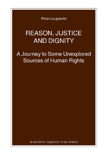 Reason, Justice and Dignity: A Journey to Some Unexplored Sources of Human Rights