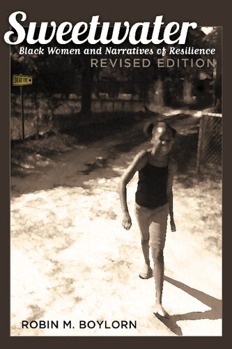 Sweetwater: Black Women and Narratives of Resilience