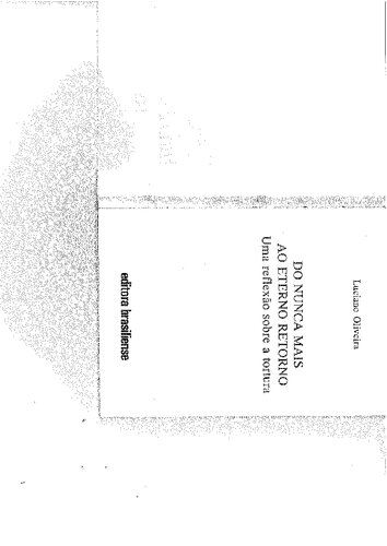 Do Nunca Mais Ao Eterno Retorno