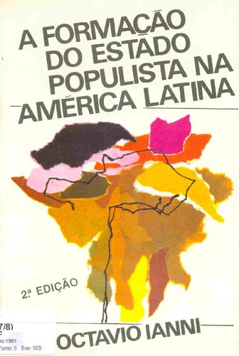 A Formação do Estado Populista na América Latina