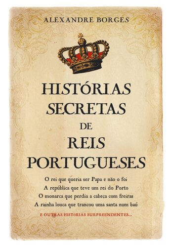 Histórias Secretas de Reis Portugueses