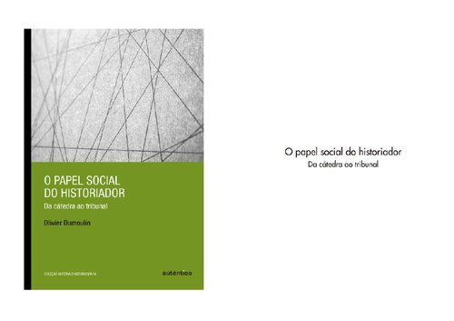 O papel social do historiador: Da Cátedra ao Tribunal