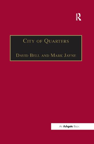 City of Quarters: Urban Villages in the Contemporary City