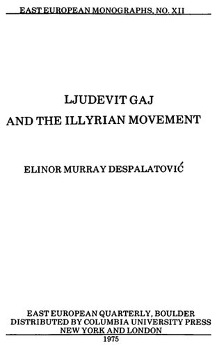 Ljudevit Gaj and the Illyrian Movement