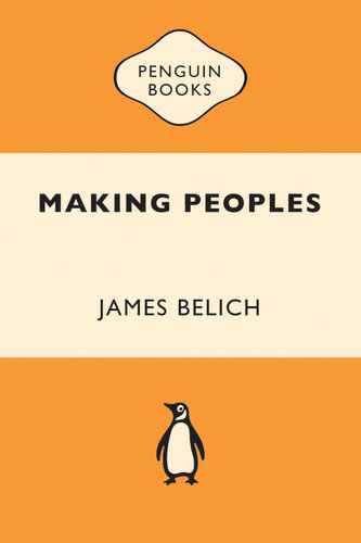 Making Peoples: A History of the New Zealanders From Polynesian