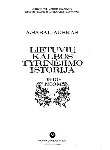 Lietuvių kalbos tyrinėjimo istorija. 1940-1980