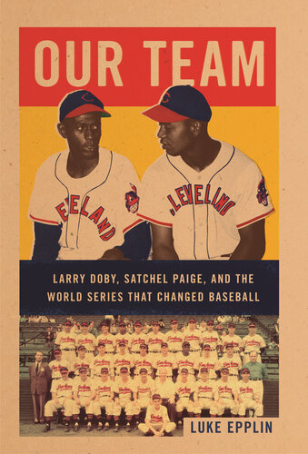 Our Team: The Epic Story of Four Men and the World Series That Changed Baseball