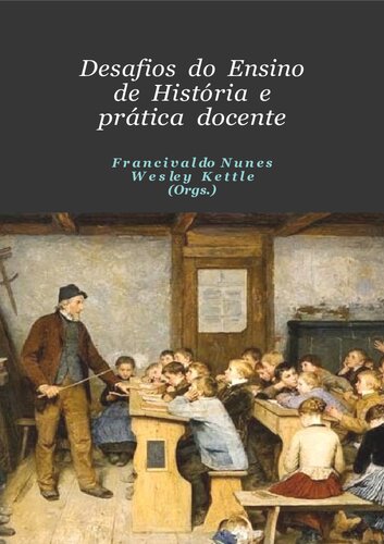 Desafios do Ensino de História e Prática Docente