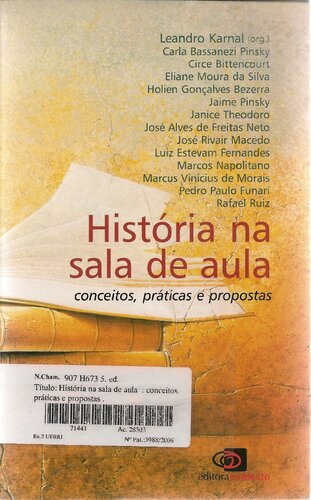 História na sala de aula: conceitos, práticas e propostas