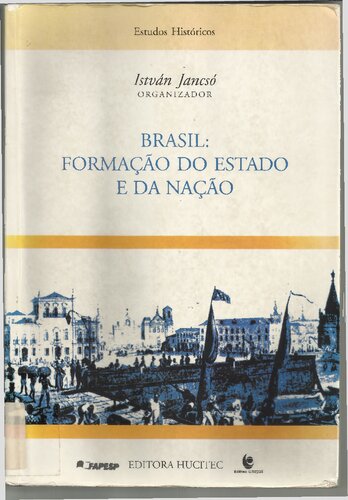 Brasil: Formação do Estado e da nação