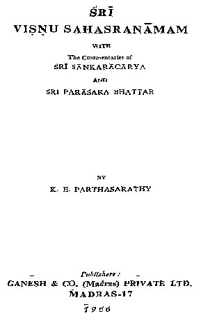 Sri Visnu Sahasranama (Sri Vishnu Sahasranamam) with The Commentaries of Sri Shankaracharya And Sri Parashara Bhattar