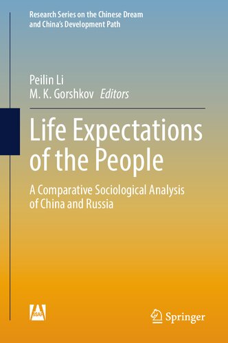 Life Expectations of the People: A Comparative Sociological Analysis of China and Russia
